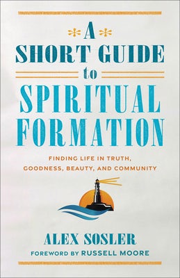 Cover image for A Short Guide to Spiritual Formation, isbn: 9781540966612