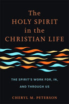 Cover image for Holy Spirit in the Christian Life, isbn: 9781540967336