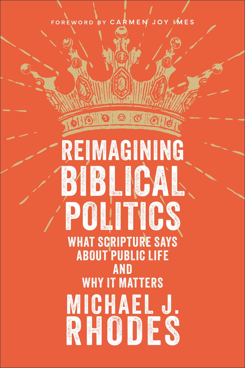 Cover image for Reimagining Biblical Politics, isbn: 9781540967558