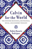 Cover image for Calvin for the World, isbn: 9781540967831