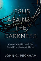 Cover image for Jesus Against the Darkness, isbn: 9781540968746