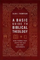 Cover image for A Basic Guide to Biblical Theology, isbn: 9781540969743