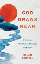 Cover image for God Draws Near, isbn: 9781540969989