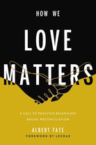Cover image for How We Love Matters, isbn: 9781546000549