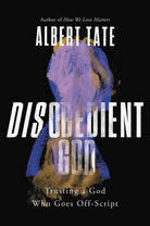 Cover image for Disobedient God, isbn: 9781546000570