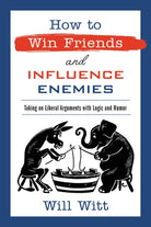 Cover image for How to Win Friends and Influence Enemies, isbn: 9781546000686