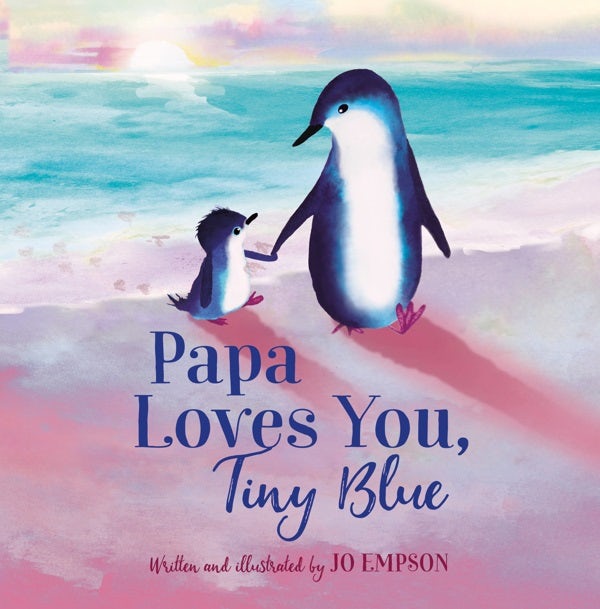 Cover image for Papa Loves You, Tiny Blue, isbn: 9781546002215