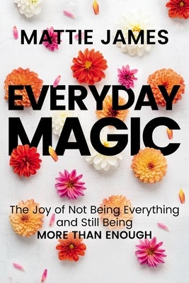 Cover image for Everyday Magic, isbn: 9781546002222
