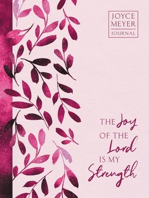 Cover image for The Joy of the Lord Is My Strength, isbn: 9781546002307