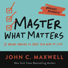 Cover image for Master What Matters, isbn: 9781546002505