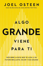 Cover image for Algo Grande Viene Para Ti, isbn: 9781546002840
