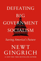 Cover image for Defeating Big Government Socialism, isbn: 9781546003212