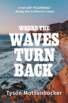 Cover image for Where the Waves Turn Back, isbn: 9781546003458