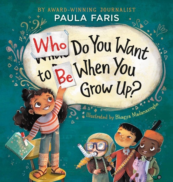 Cover image for Who Do You Want to Be When You Grow Up?, isbn: 9781546003762