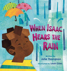 Cover image for When Isaac Hears the Rain, isbn: 9781546004615