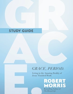 Cover image for Grace, Period. Study Guide, isbn: 9781546004943