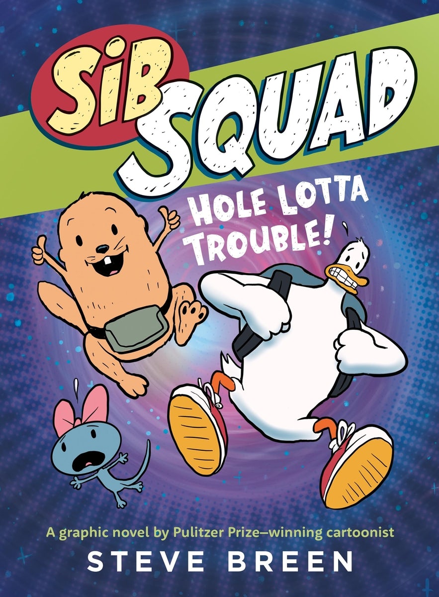 Cover image for Sib Squad: Hole Lotta Trouble!, isbn: 9781546006244