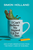 Cover image for I Can't Believe We Signed Up for This, isbn: 9781546007050