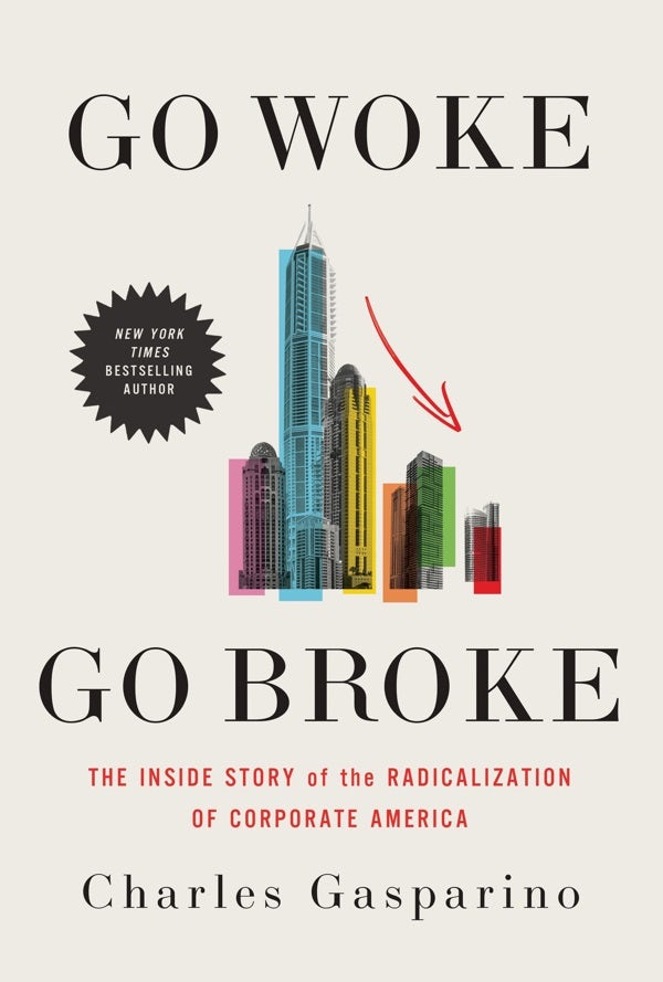 Cover image for Go Woke, Go Broke, isbn: 9781546007418