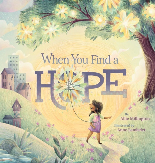 Cover image for When You Find a Hope, isbn: 9781546007548