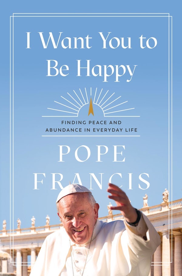 Cover image for I Want You to Be Happy, isbn: 9781546007982
