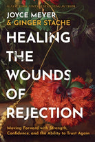 Cover image for Healing the Wounds of Rejection, isbn: 9781546009290