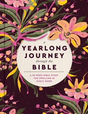 Cover image for A Yearlong Journey Through the Bible, isbn: 9781546009740