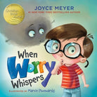 Cover image for When Worry Whispers, isbn: 9781546012535