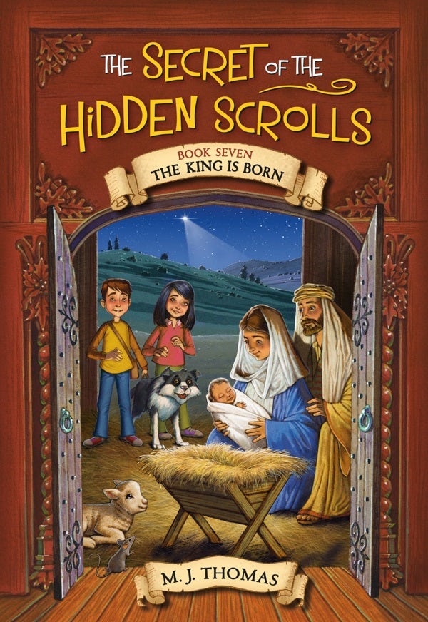 Cover image for The Secret of the Hidden Scrolls: The King Is Born, Book 7, isbn: 9781546014638