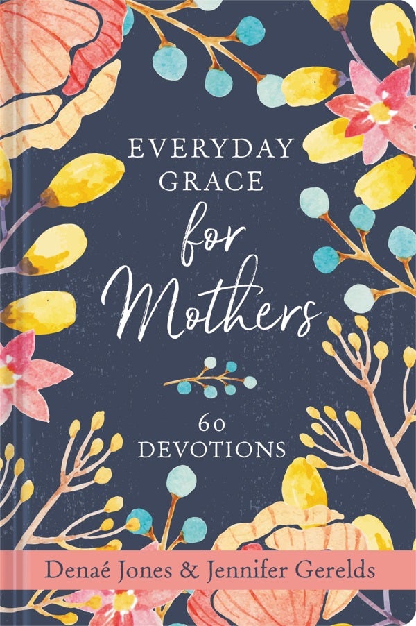 Cover image for Everyday Grace for Mothers, isbn: 9781546015284