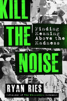 Cover image for Kill the Noise, isbn: 9781546017448
