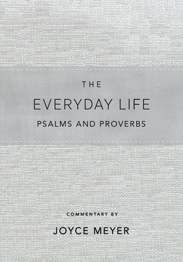 Cover image for The Everyday Life Psalms and Proverbs, Platinum, isbn: 9781546017882