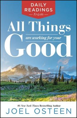 Cover image for Daily Readings from All Things Are Working for Your Good, isbn: 9781546033028