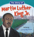 Cover image for The Story of Martin Luther King Jr., isbn: 9781546034421