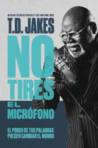 Cover image for No Tires El Micrófono, isbn: 9781546036050