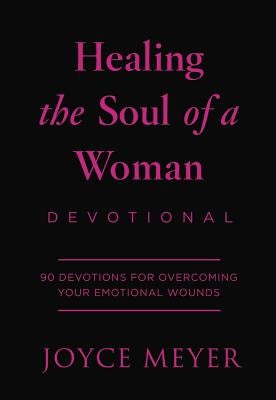 Cover image for Healing the Soul of a Woman Devotional, isbn: 9781546038511