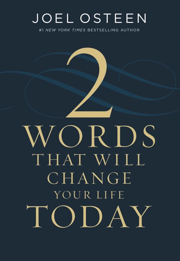 Cover image for Two Words That Will Change Your Life Today, isbn: 9781546038733