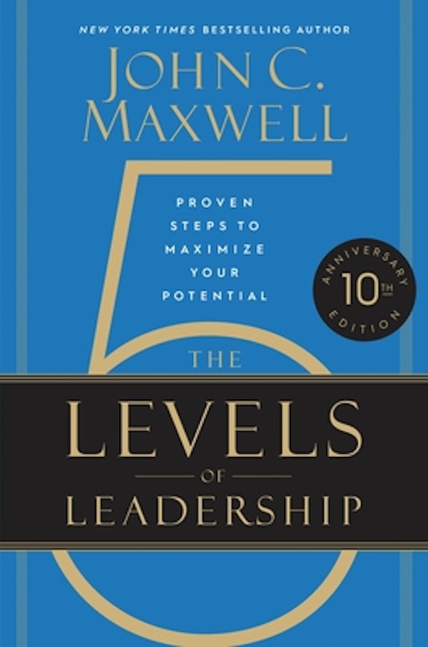 Cover image for The 5 Levels of Leadership (10th Anniversary Edition), isbn: 9781546059790