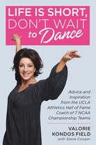 Cover image for Life Is Short, Don't Wait to Dance, isbn: 9781546077121