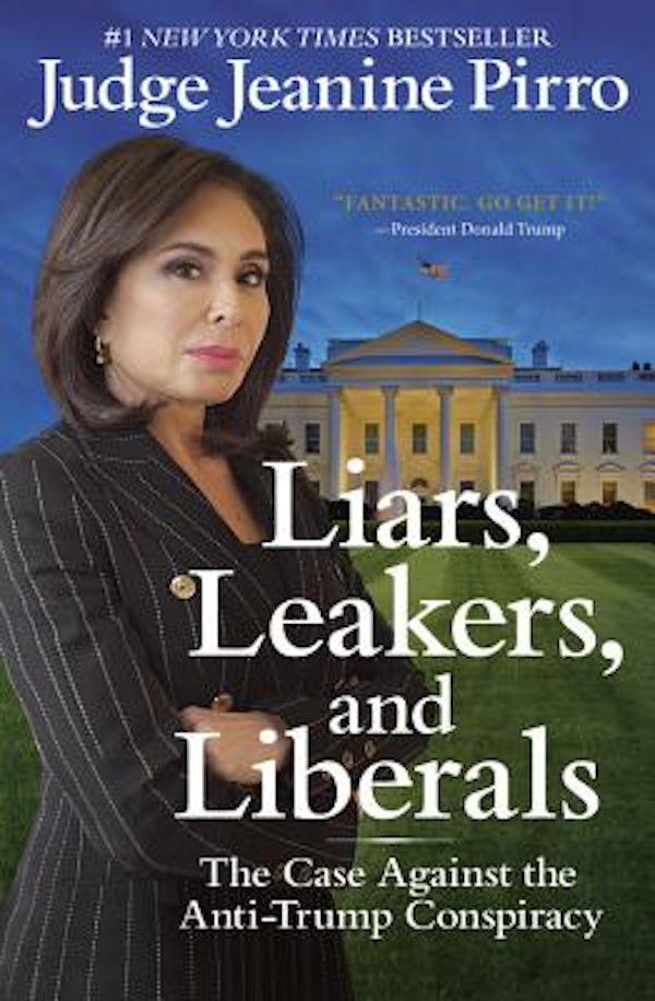 Cover image for Liars, Leakers, and Liberals, isbn: 9781546083405
