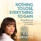 Cover image for Nothing to Lose, Everything to Gain, isbn: 9781549130991