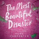Cover image for The Most Beautiful Disaster, isbn: 9781549137860