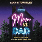 Cover image for Mom vs. Dad, isbn: 9781549157639