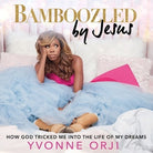 Cover image for Bamboozled by Jesus, isbn: 9781549163708