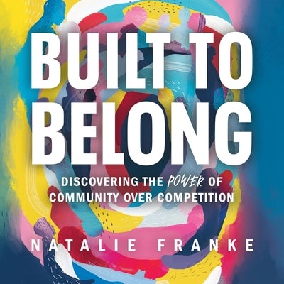 Cover image for Built to Belong Lib/E, isbn: 9781549192913