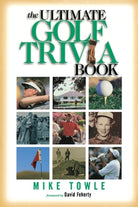 Cover image for The Ultimate Golf Trivia Book, isbn: 9781558537491