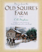 Cover image for Stories from the Old Squire's Farm, isbn: 9781558539594