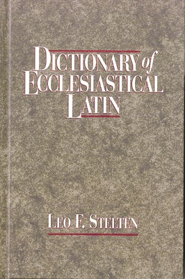 Cover image for Dictionary of Ecclesiastical Latin, isbn: 9781565631311