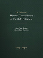 Cover image for The Englishman's Hebrew Concordance of the Old Testament, isbn: 9781565632080