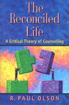 Cover image for The Reconciled Life, isbn: 9781565636088
